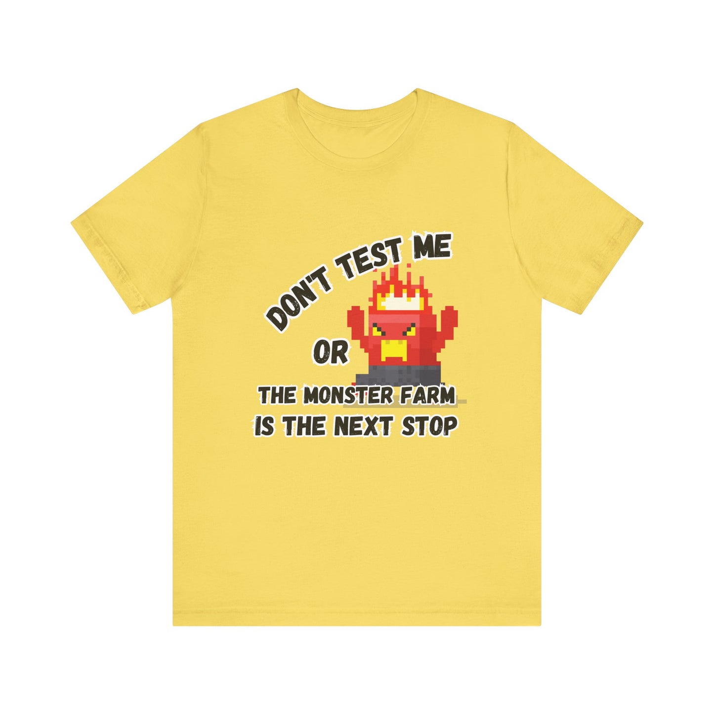 Don't Test Me T-shirt