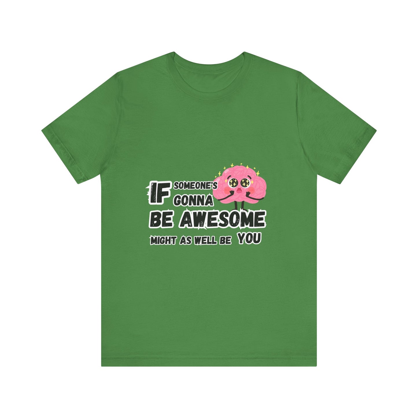 Be Awesome T-shirt