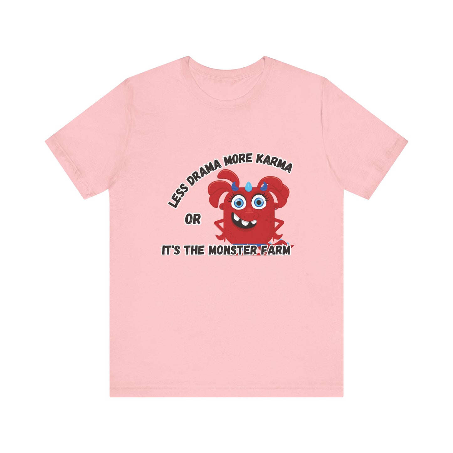 Less Drama T-shirt