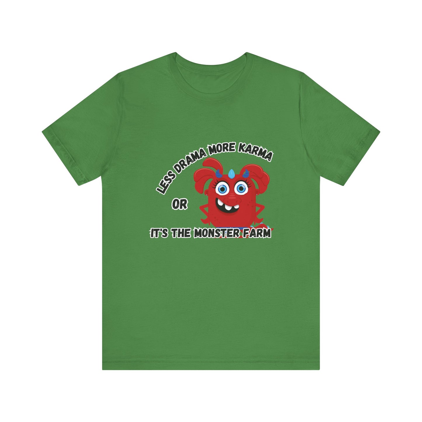 Less Drama T-shirt