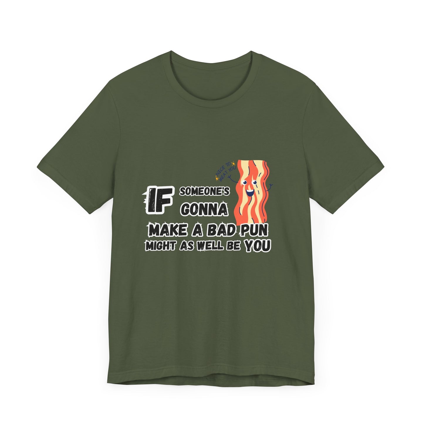 Bad Pun T-shirt