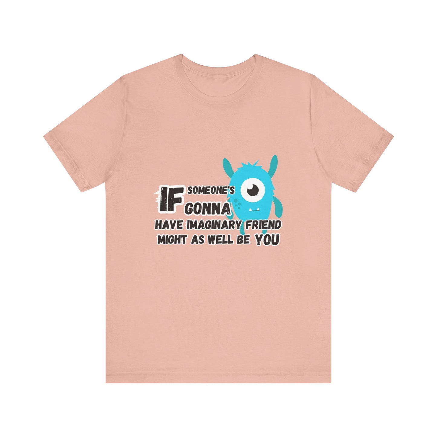 Imaginary FriendT-shirt