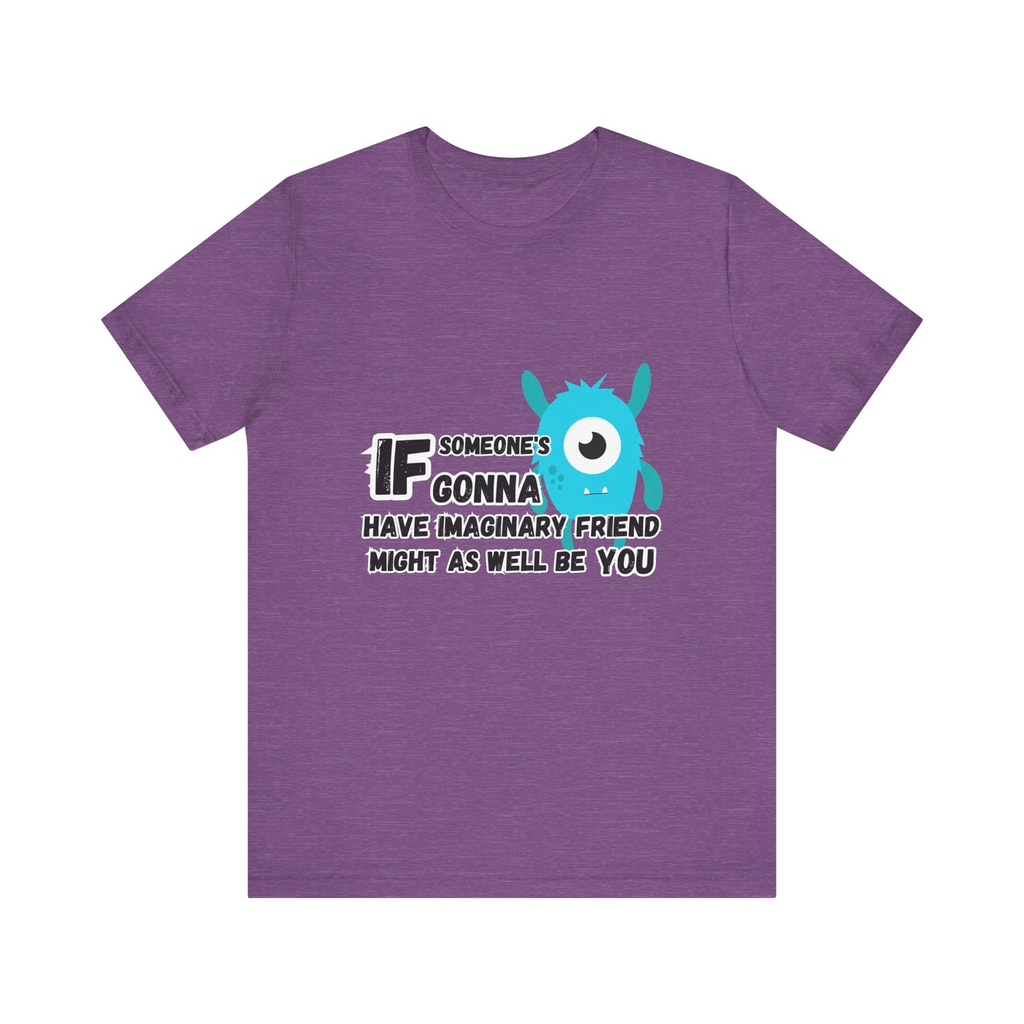 Imaginary FriendT-shirt