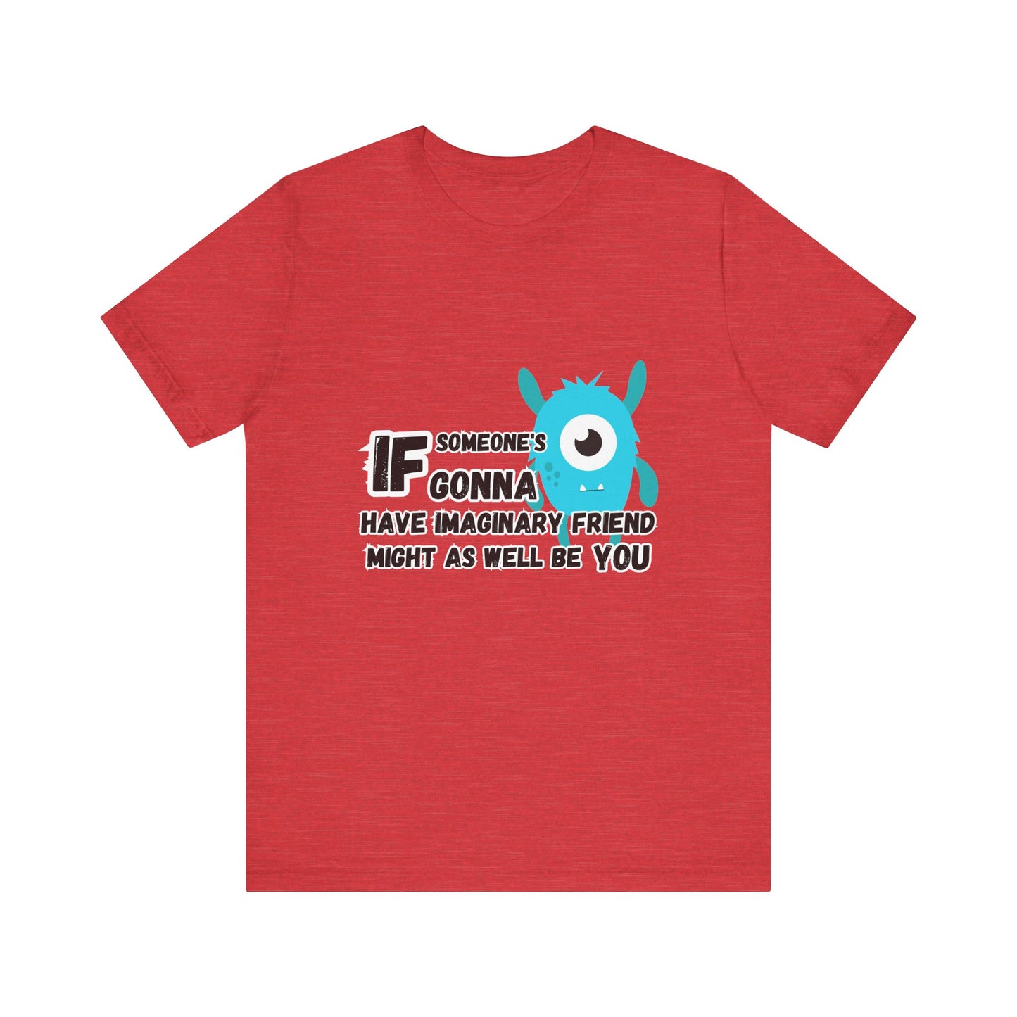 Imaginary FriendT-shirt