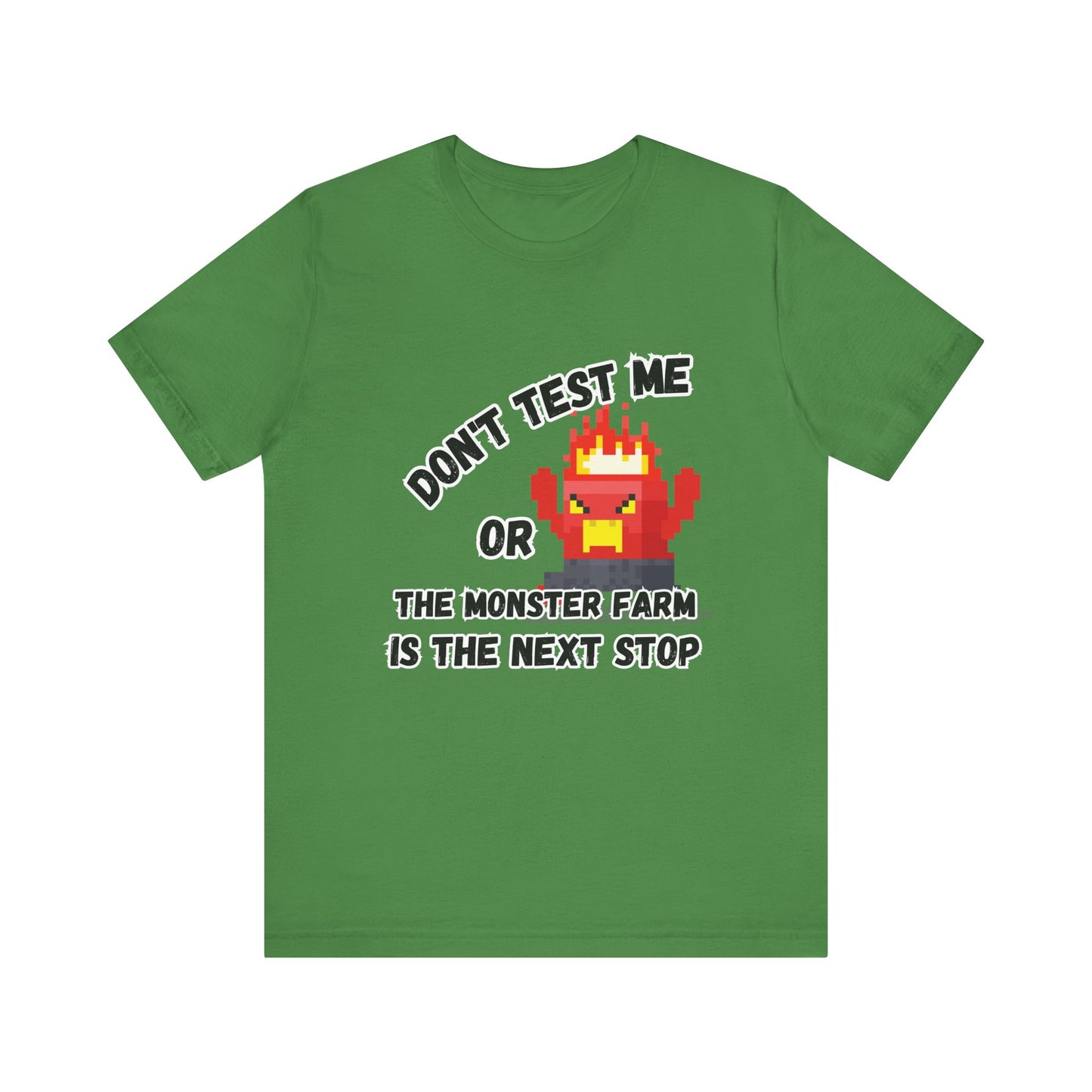 Don't Test Me T-shirt