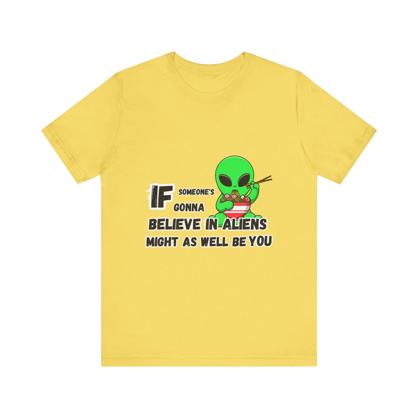 Believe in Aliens T-shirt