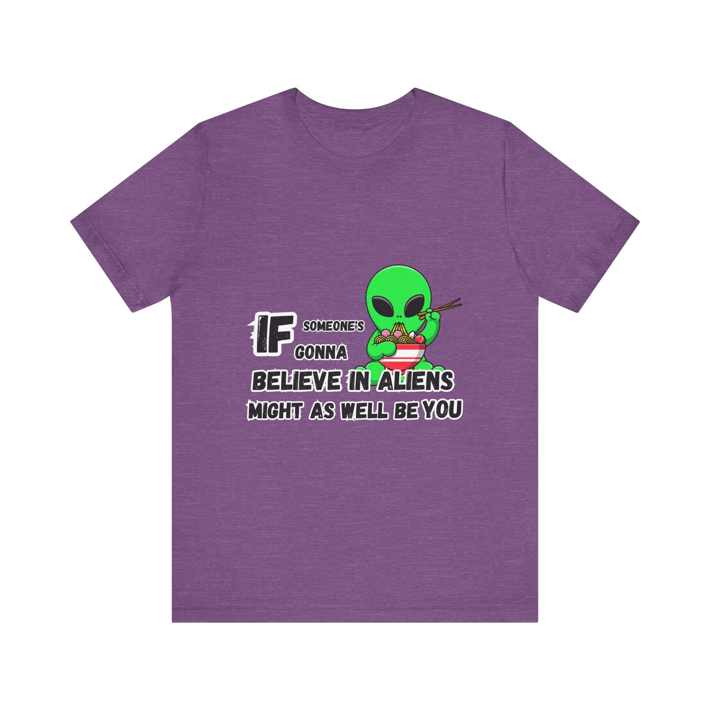 Believe in Aliens T-shirt