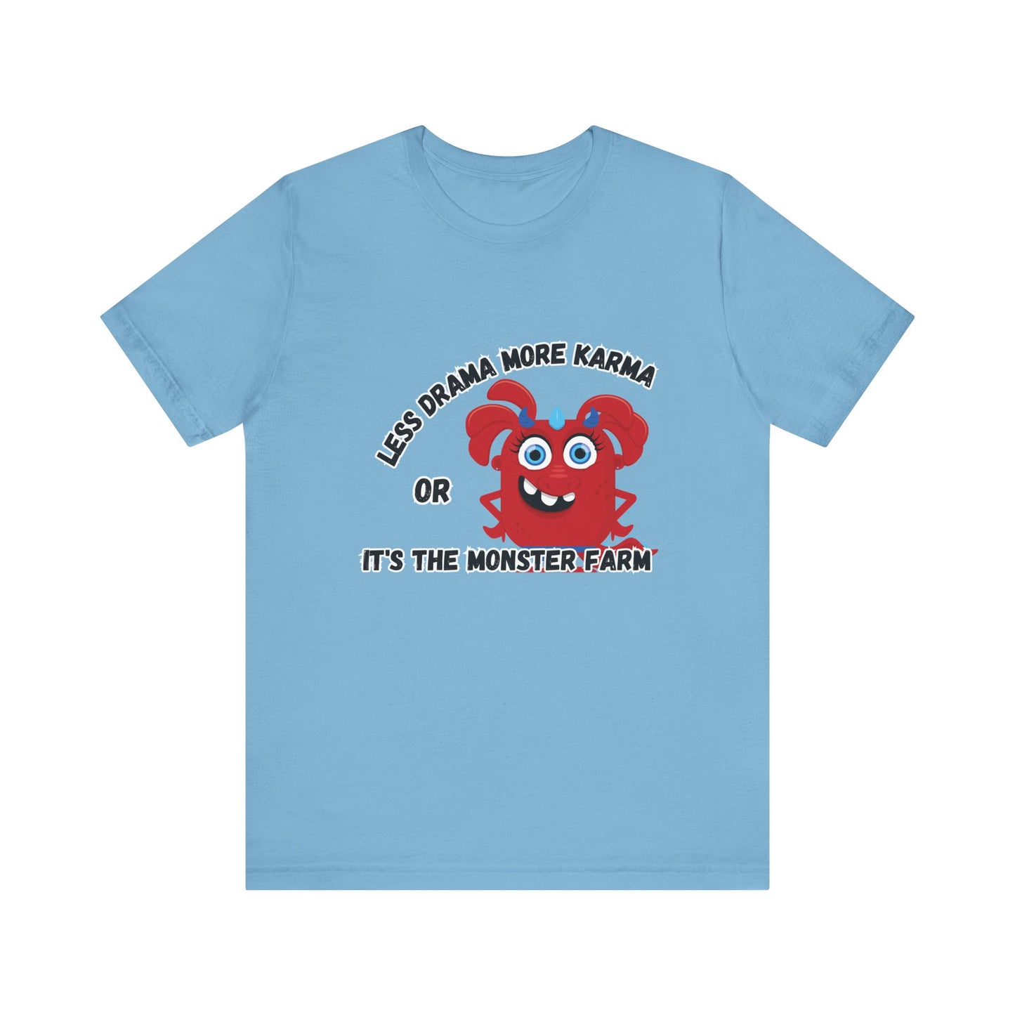 Less Drama T-shirt