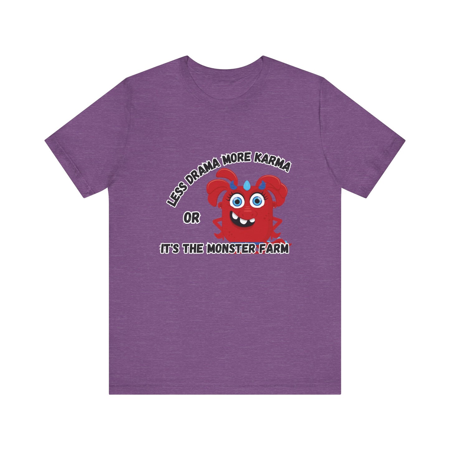 Less Drama T-shirt