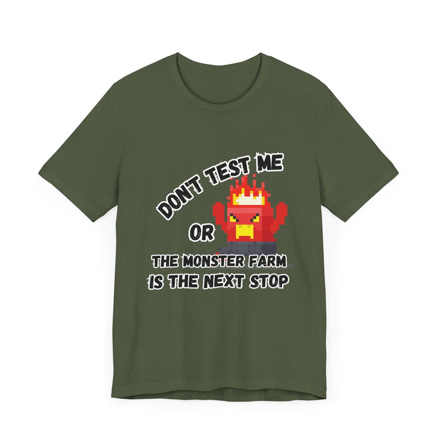 Don't Test Me T-shirt