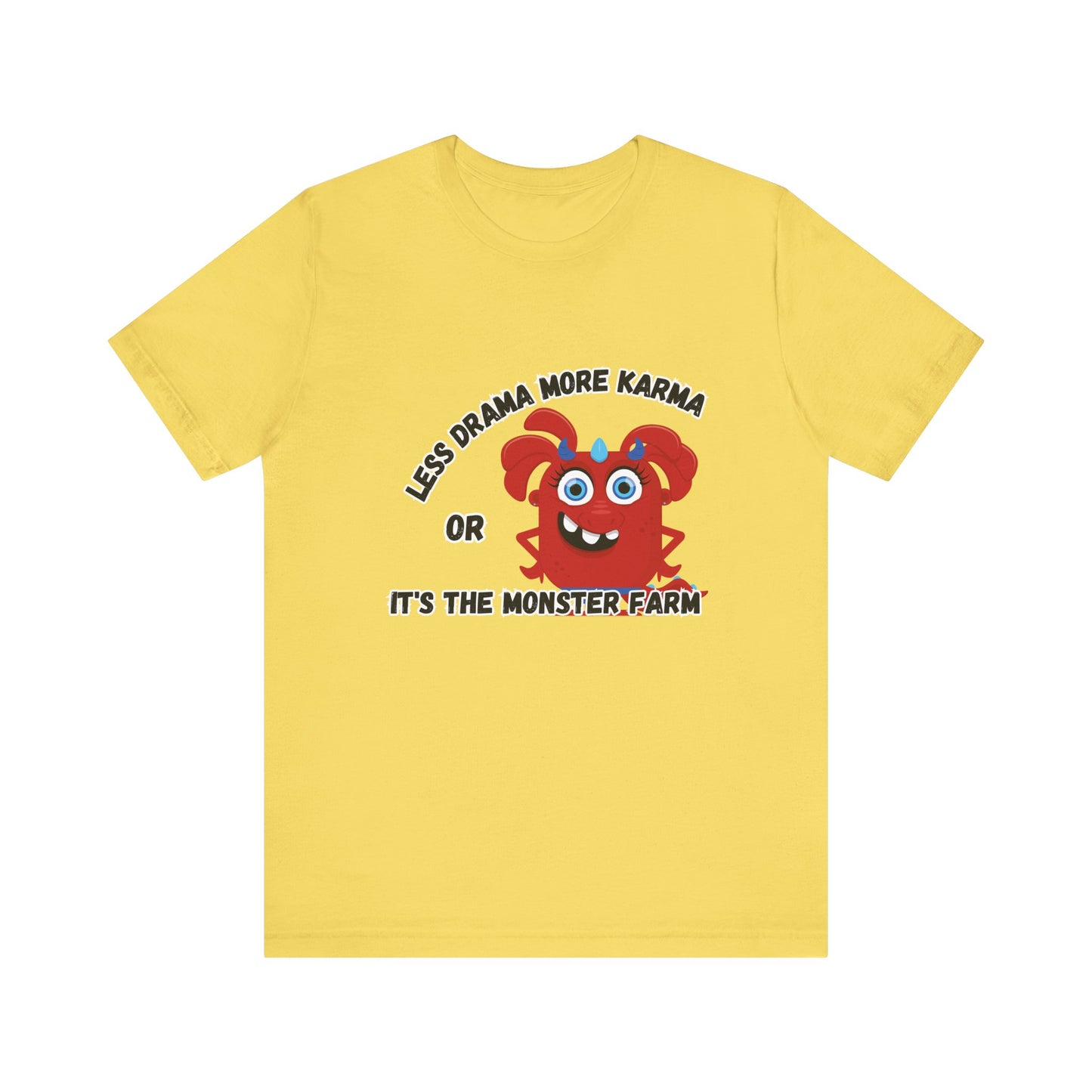 Less Drama T-shirt