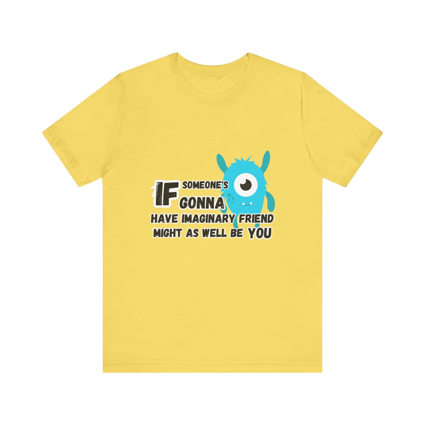 Imaginary FriendT-shirt