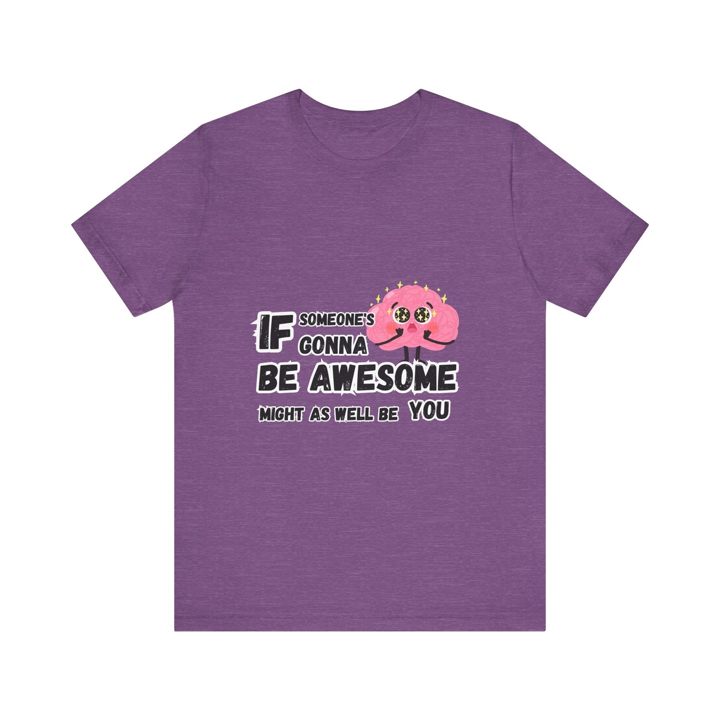 Be Awesome T-shirt