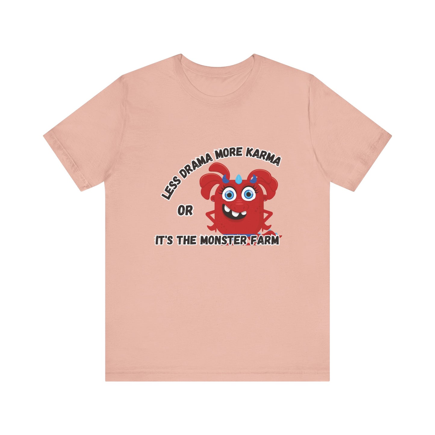 Less Drama T-shirt
