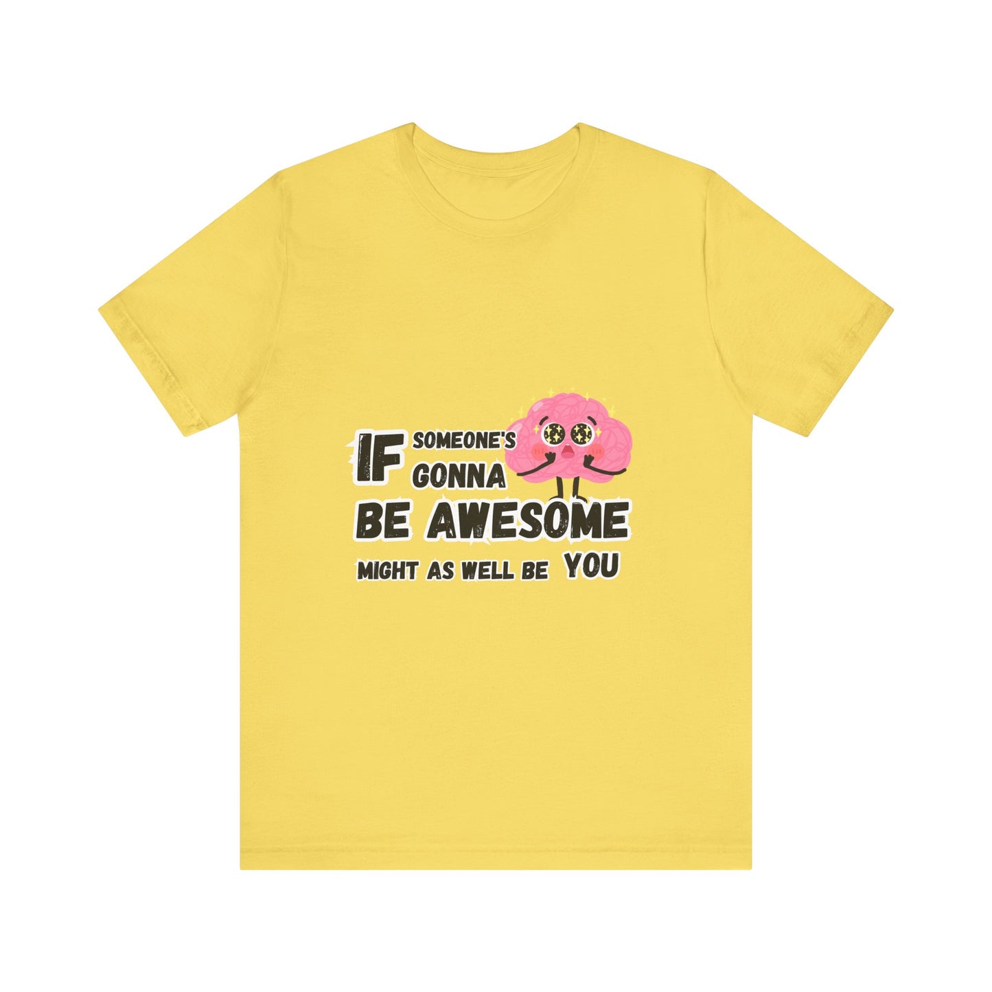 Be Awesome T-shirt
