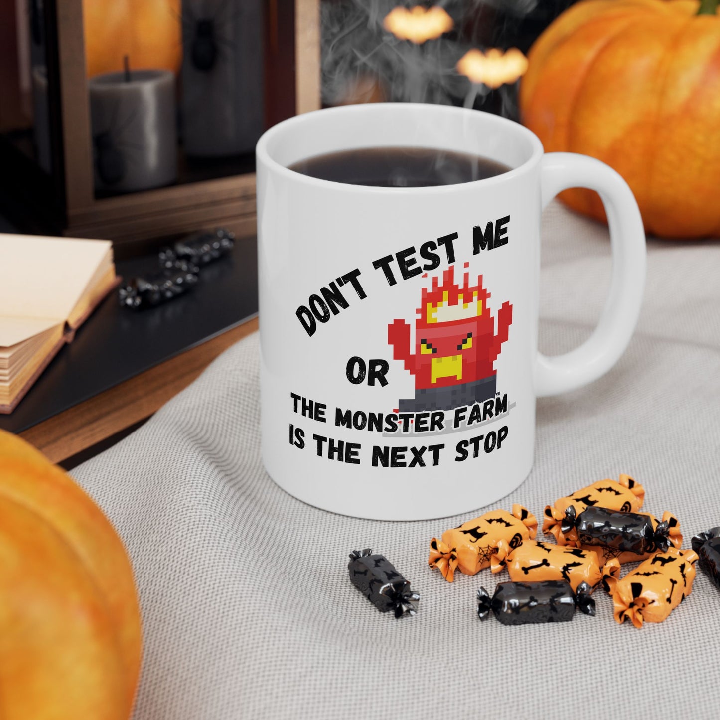 Don't Test Me (11oz/15oz)