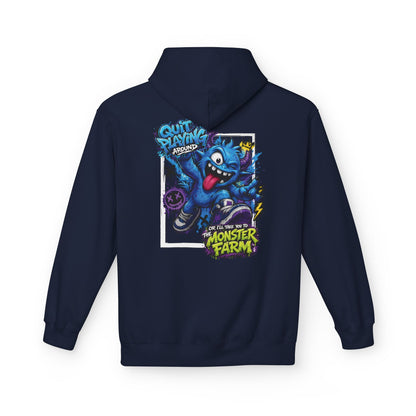 Quit Playing Around Hoodie