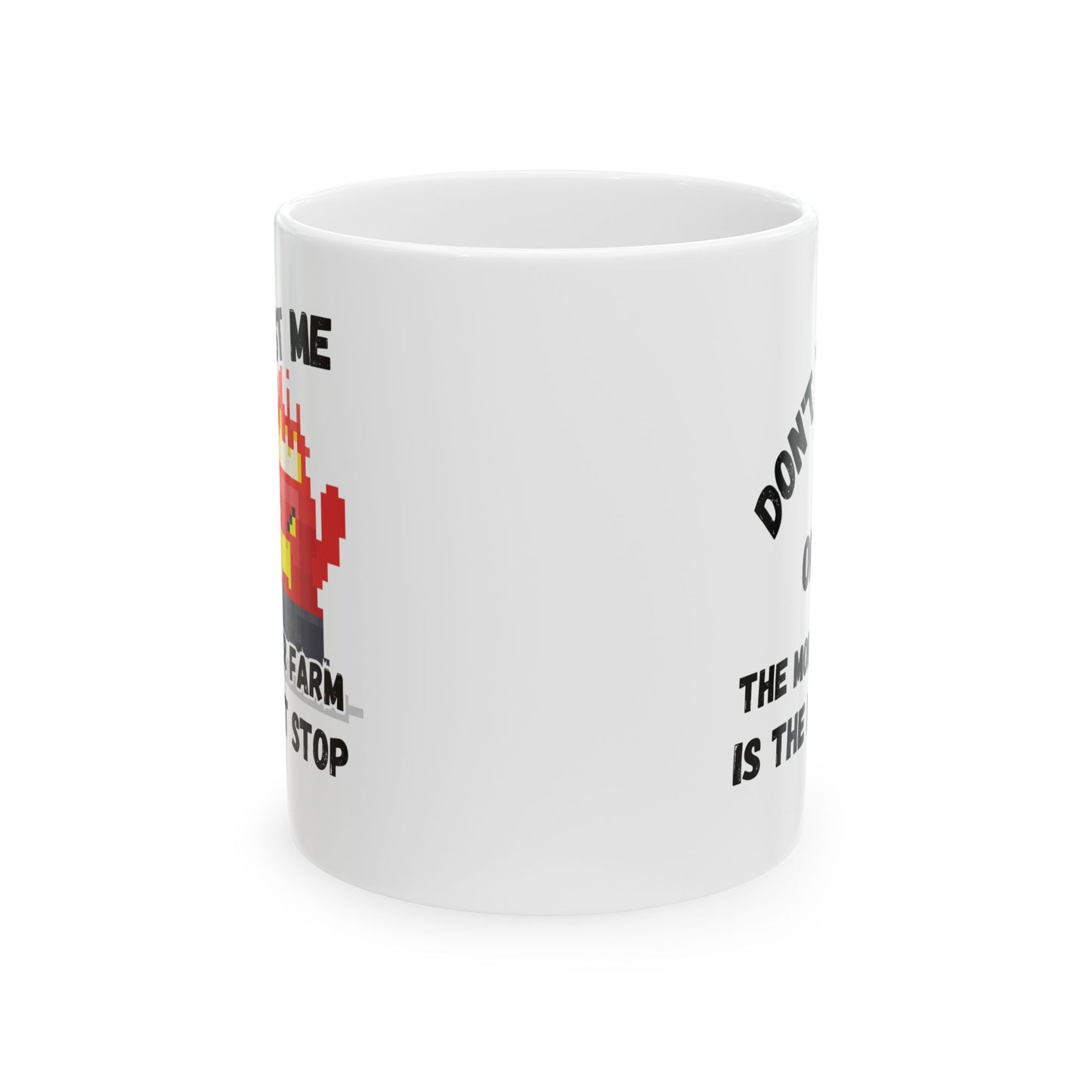 Don't Test Me (11oz/15oz)