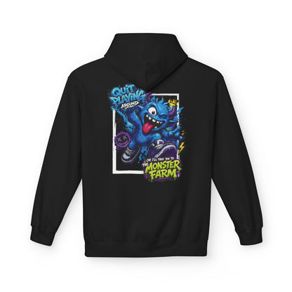 Quit Playing Around Hoodie