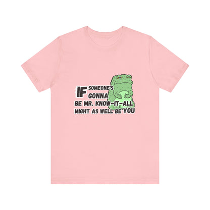 Know-It-All T-shirt