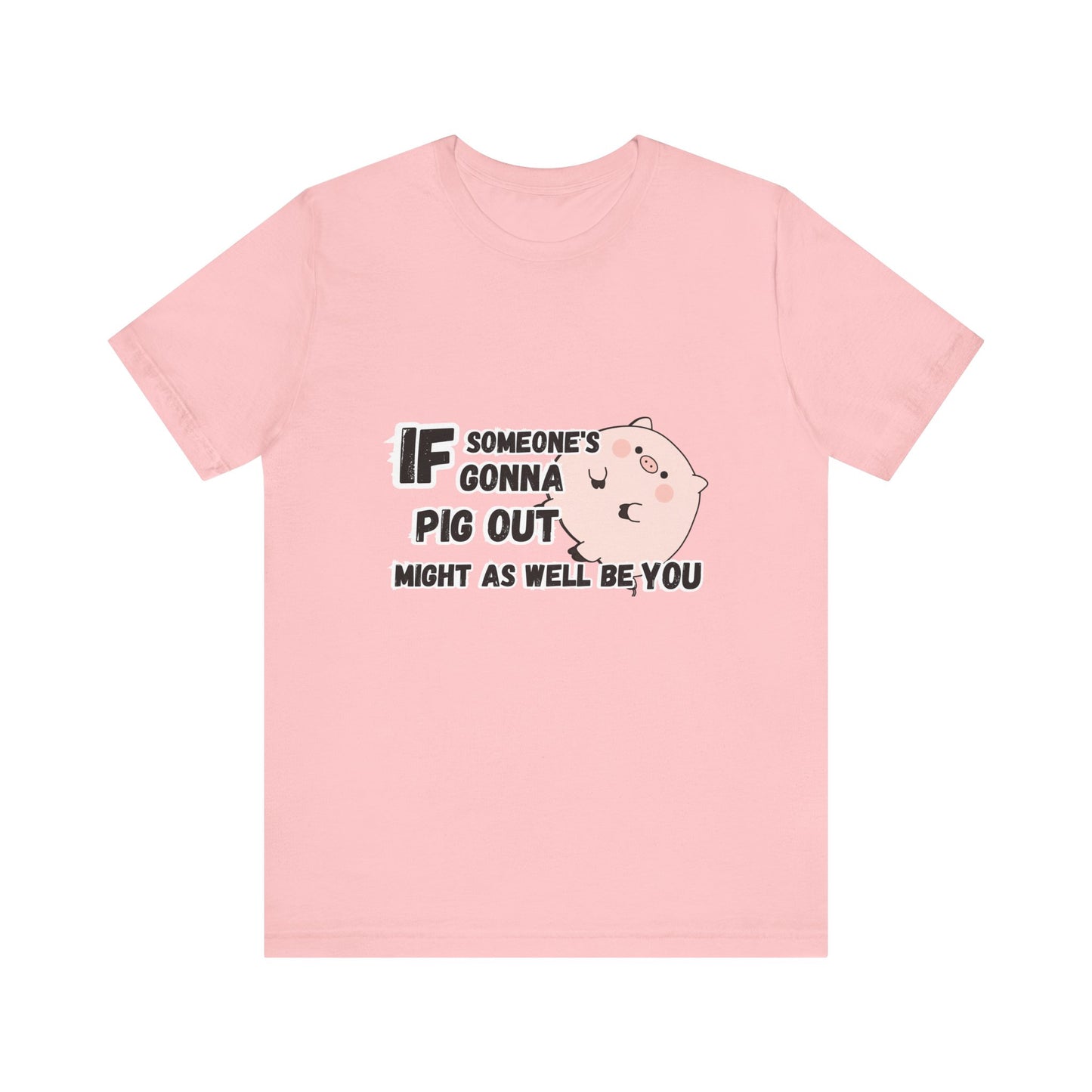 Pig Out T-shirt