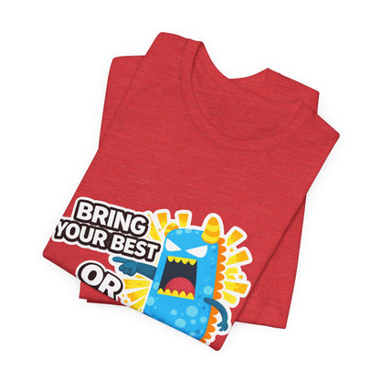 Bring Your Best Tee