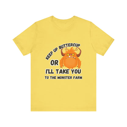 Keep Up Buttercup T-shirt