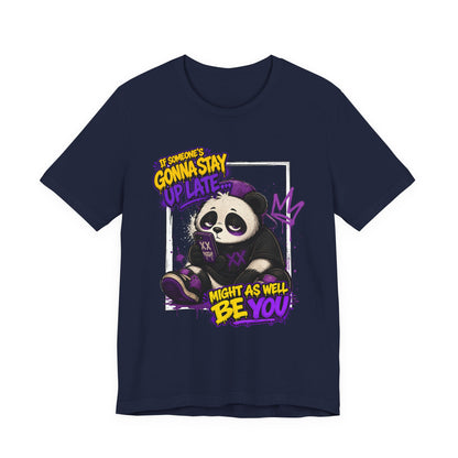 Stay Up Too Late Tee