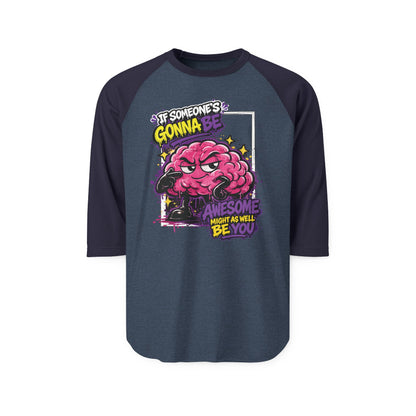 Be Awesome Long Sleeve