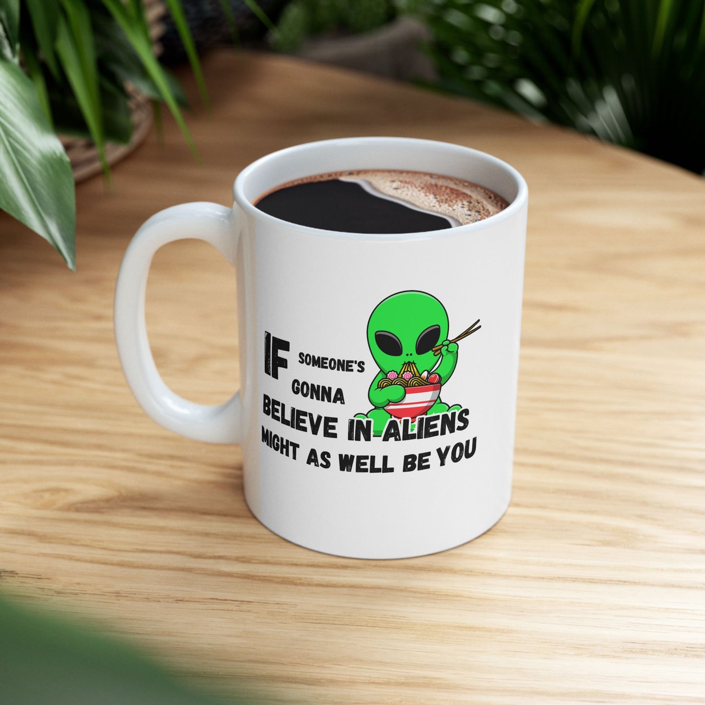 Believe in Aliens Mug (11oz/15oz)