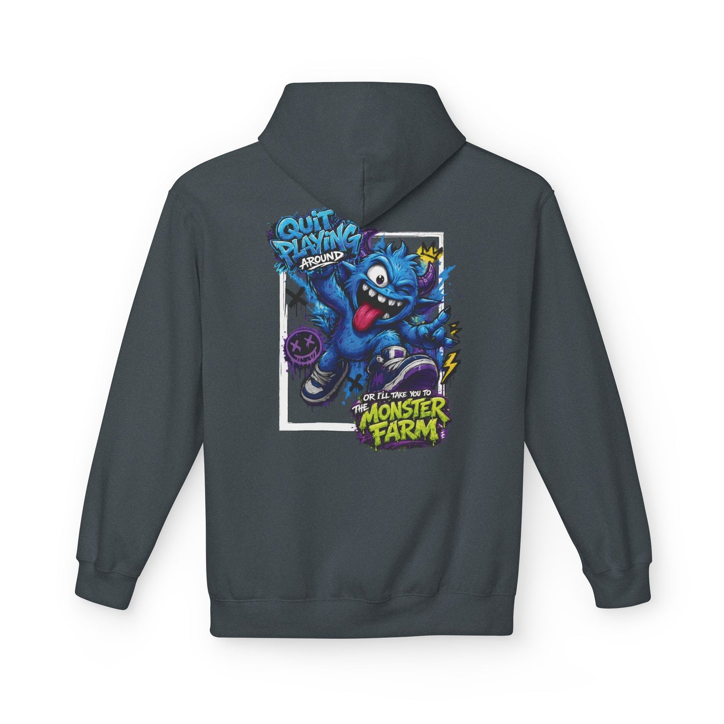 Quit Playing Around Hoodie