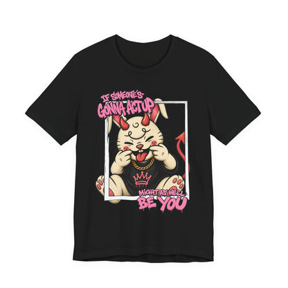 Act Up Tee