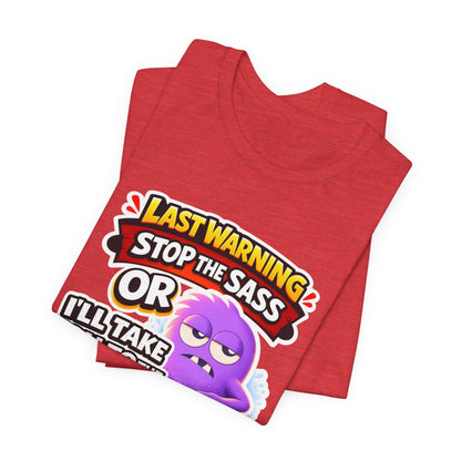 Stop The Sass Tee