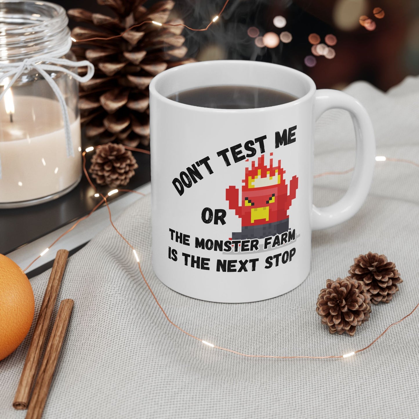 Don't Test Me (11oz/15oz)
