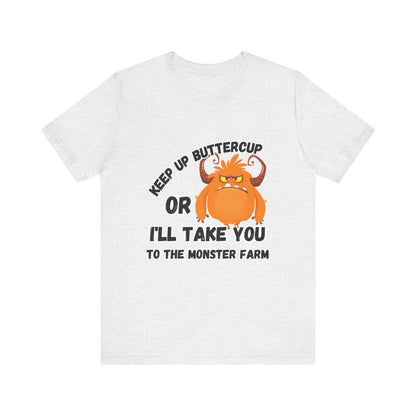 Keep Up Buttercup T-shirt