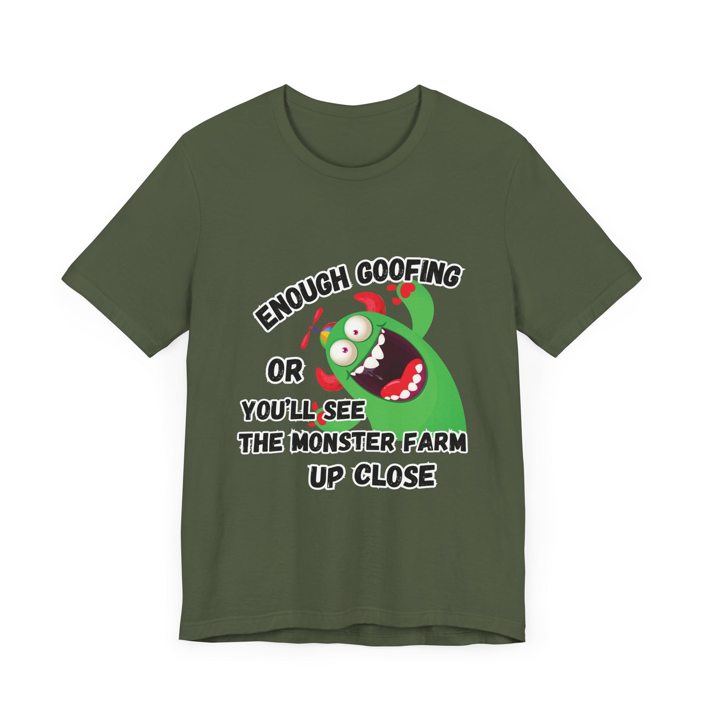 Enough Goofing T-shirt