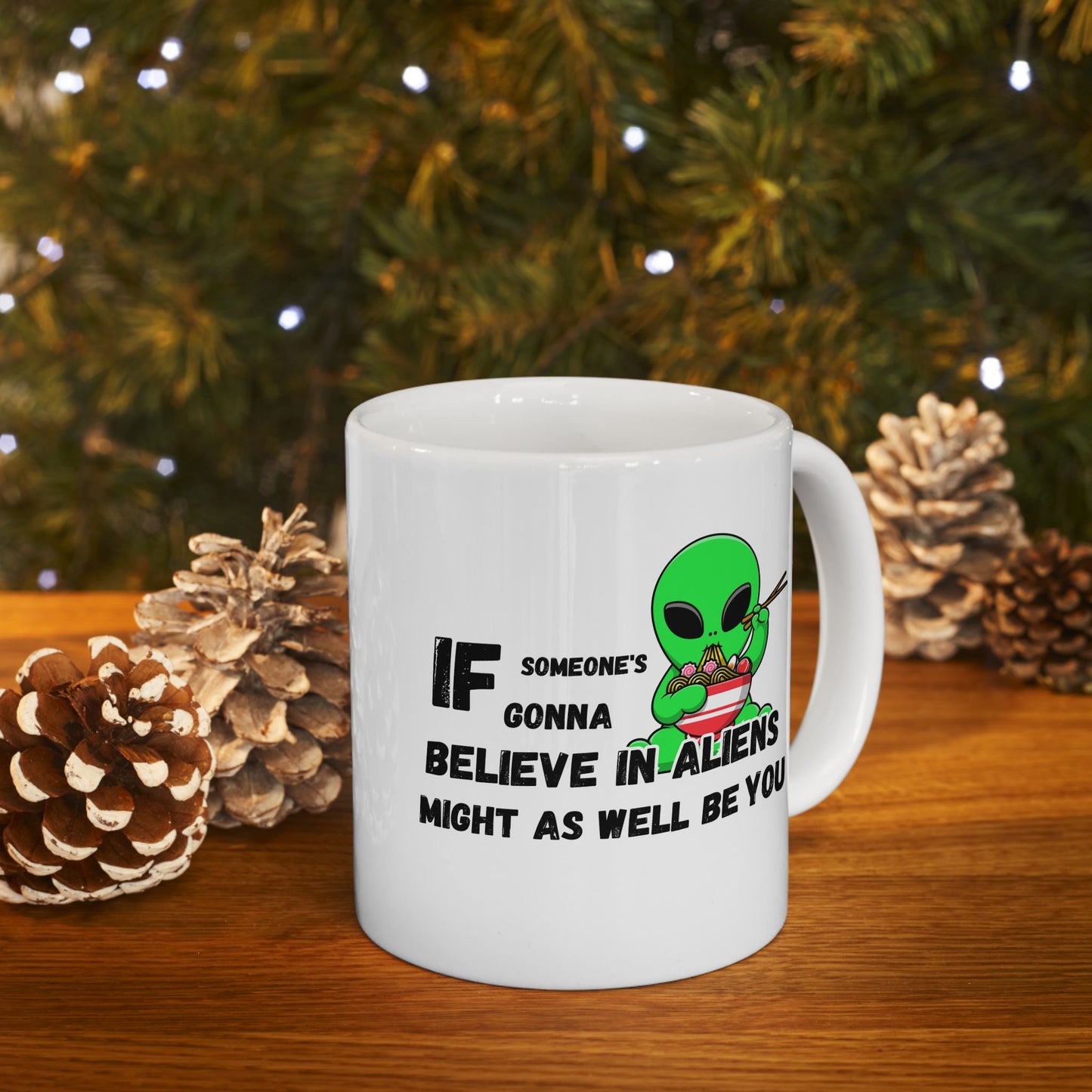 Believe in Aliens Mug (11oz/15oz)