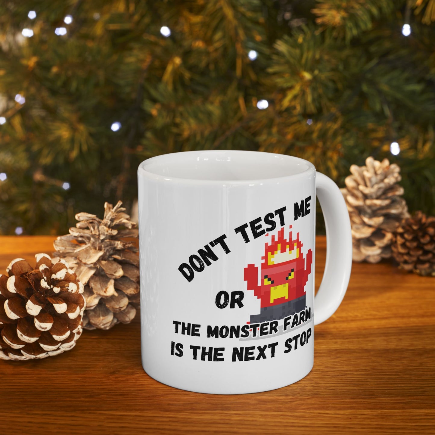 Don't Test Me (11oz/15oz)