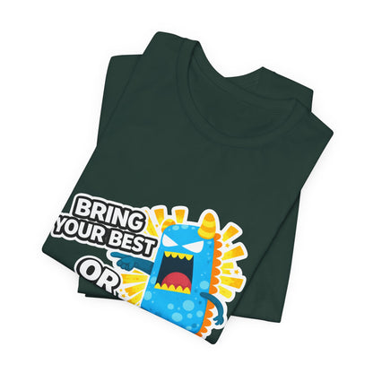 Bring Your Best Tee