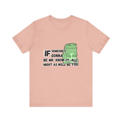 Know-It-All T-shirt