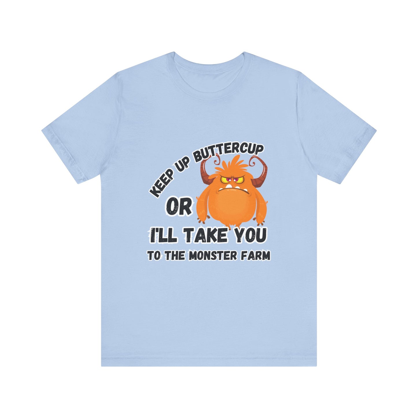 Keep Up Buttercup T-shirt