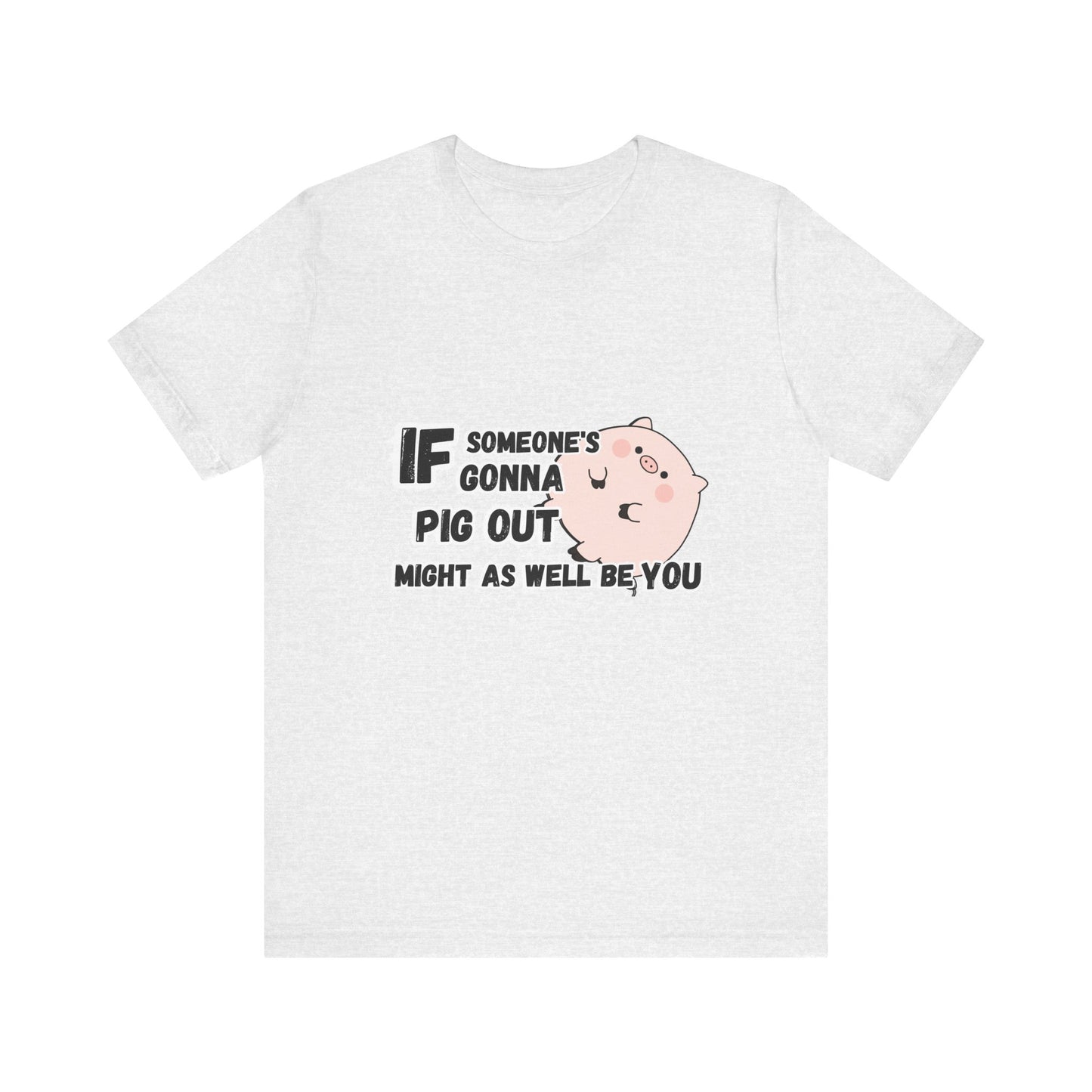 Pig Out T-shirt