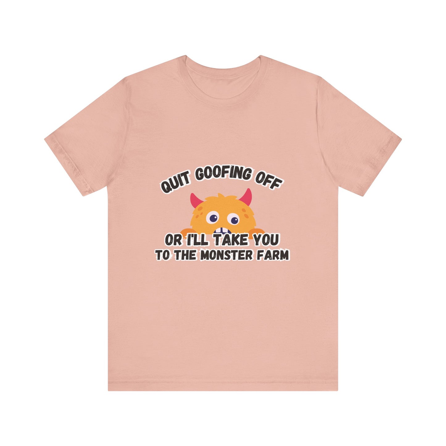 Quit Goofing Off T-shirt