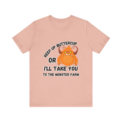 Keep Up Buttercup T-shirt