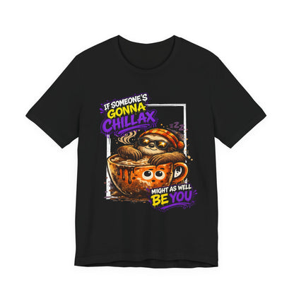 Chillax Tee