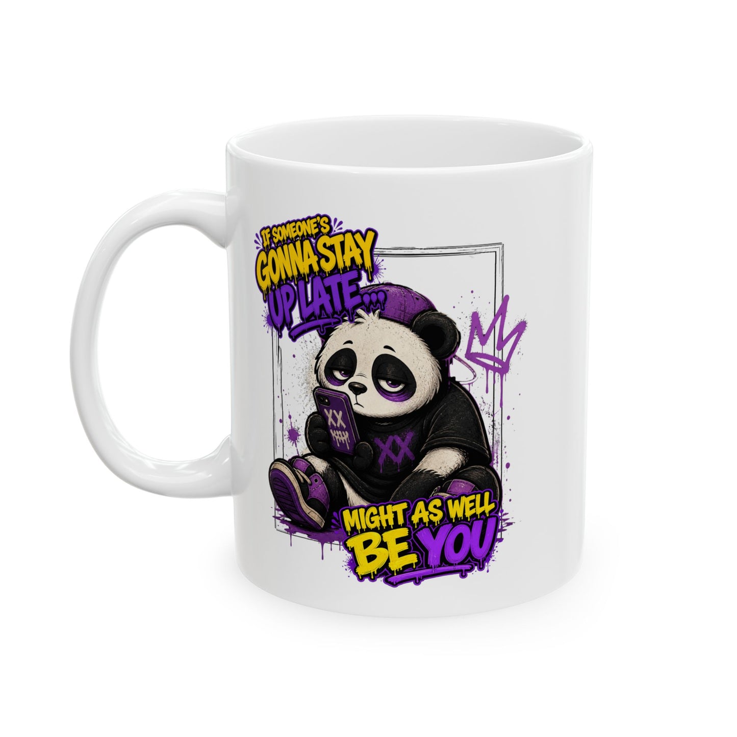 Stay Up Too Late Mug