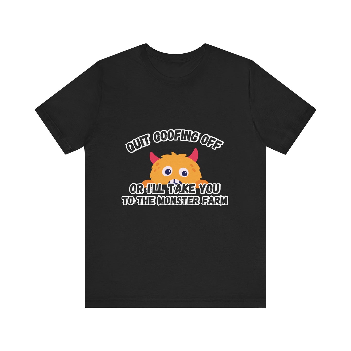 Quit Goofing Off T-shirt