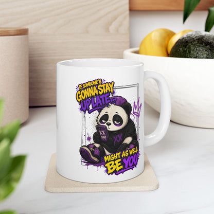 Stay Up Too Late Mug
