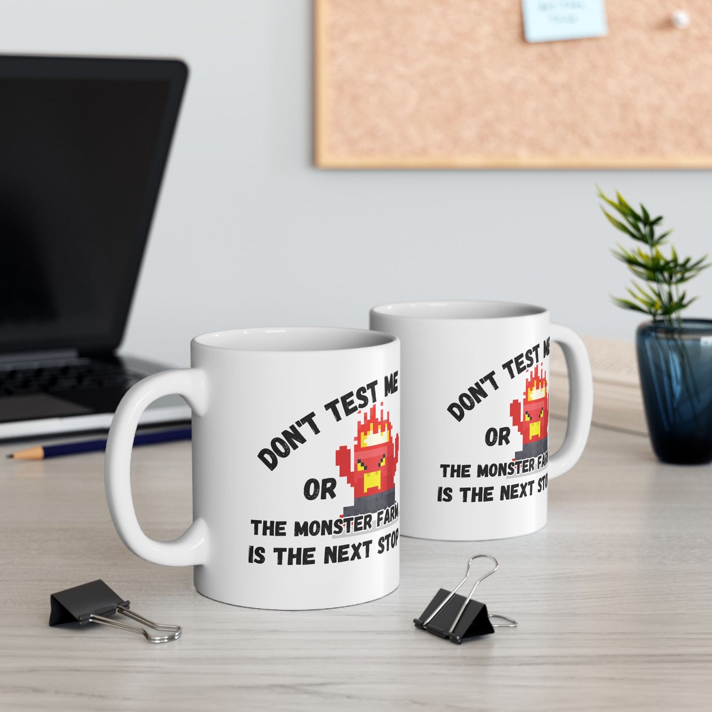 Don't Test Me (11oz/15oz)
