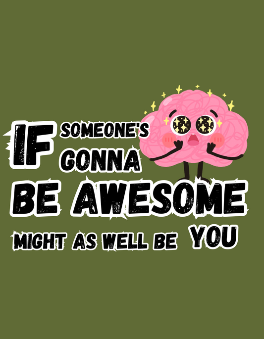 Be Awesome T-shirt